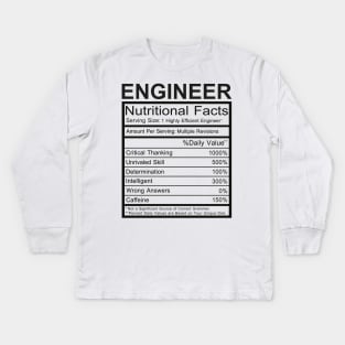 Engineer Nutritional Facts Kids Long Sleeve T-Shirt